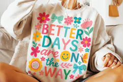 Floral Better Days Are On The Way PNG, Inspirational PNG Product Image 3