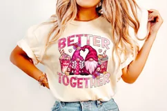 Better Together PNG, Valentine Gnome PNG, Valentine's Day Product Image 1