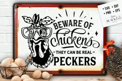 Beware of chickens they can be real peckers svg, Funny chick Product Image 1