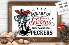 Beware of chickens they can be real peckers svg, Funny chick Product Image 2
