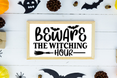 Beware the Witching Hour Sign SVG, Farmhouse Halloween Sign Product Image 2