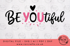 Be You Tiful / Beautiful Inspirational Quote SVG Design Product Image 1