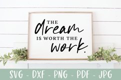 The Dream Is Worth The Work SVG | Motivational SVG Product Image 1