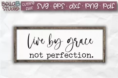 Live By Grace Not Perfection SVG, Christian Quote SVG Product Image 1