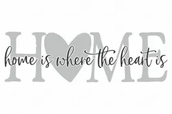 Home Is Where The Heart Is - Farmhouse Sign SVG DXF EPS AI Product Image 2