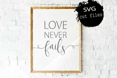 Love Never Fails Svg, Corinthians Svg, Christian Quote Svg Product Image 1