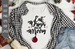 Eat Drink And Be Merry Svg. Funny Christmas Drinking Svg Product Image 1