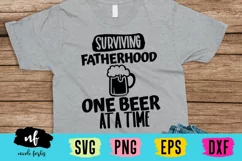 Surviving Fatherhood One Beer At A Time SVG Cut File Product Image 1