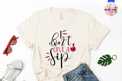 I Don't Give A Sip - Wine & Drinks SVG EPS DXF PNG Product Image 2