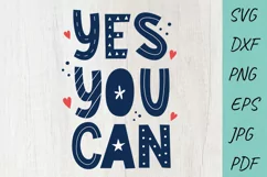Yes You Can SVG, Motivating inscription SVG DXF PNG EPS Product Image 3