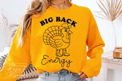 Big Back Energy SVG PNG Funny Thanksgiving Cowboy Turkey Product Image 1