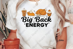 Big Back Energy Thanksgiving PNG Product Image 2