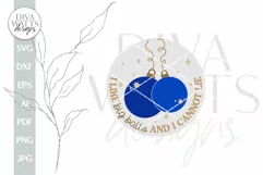 I Like Big Balls SVG Christmas Door Hanger SVG Ornament SVG Product Image 2