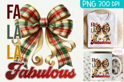 Fa la la fabulous sublimation, Christmas season PNG design Product Image 1