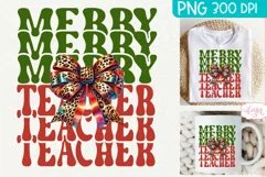 Merry Teacher sublimation PNG, Christmas teacher shirt PNG Product Image 1
