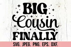 Big Cousin Finally SVG - Cousin Squad - Promoted To Cousin Product Image 5