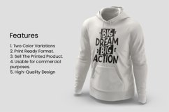 Big Dream Big Action Typography Quotes T-shirt 
