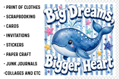 Big Dreams Bigger Heart Whale PNG Product Image 2