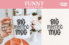 Big Meeting Mug SVG