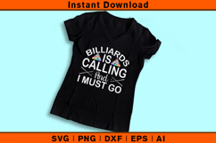 Billiards Is Calling SVG | Funny Pool Quote Cut File Product Image 3