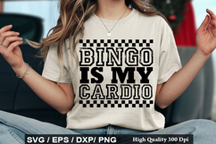 Bingo Is My Cardio - Bingo SVG Design Product Image 1