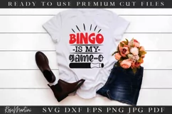 Bingo Is My Game-O SVG Cut File | Funny Bingo SVG File Product Image 2