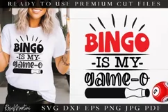 Bingo Is My Game-O SVG Cut File | Funny Bingo SVG File Product Image 1