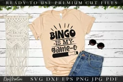 Bingo Is My Game-O SVG Cut File | Funny Bingo SVG File Product Image 3