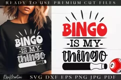 Bingo Is My Thingo SVG Cut File | Funny Bingo SVG File Product Image 1