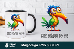 Funny bird mug wraps design | Sarcastic quotes mug wrap Product Image 1
