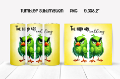Funny bird tumbler wrap | Sarcastic bird quotes tumbler PNG Product Image 1
