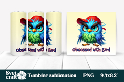 Funny bird tumbler sublimation | Sarcastic quote tumbler PNG Product Image 1