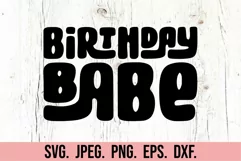 Birthday Babe SVG - Birthday Queen SVG - Its My Birthday PNG Product Image 5