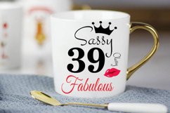 Sassy and classy 39 birthday Svg, 39 Birthday svg, 39 Birthd Product Image 2