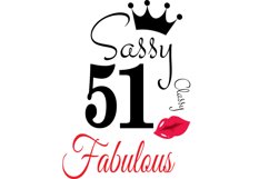 Sassy and classy 51 birthday Svg, 51 Birthday svg, 51 Birthd Product Image 1