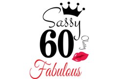 Sassy and classy 60 birthday Svg, 60 Birthday svg, 60 Birthd Product Image 1