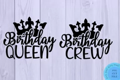 Birthday Queen Svg Birthday Squad Svg Birthday Crew Svg Product Image 2