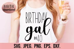 40th Birthday SVG - Birthday Gal 40 SVG - Forty Design Product Image 1