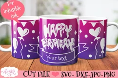 Happy Birthday mug wrap SVG for infusible ink- 12oz Cricut Product Image 1