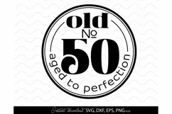 50th Birthday SVG, 50 years old SVG, birthday shirt svg Product Image 2