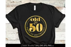 50th Birthday SVG, 50 years old SVG, birthday shirt svg Product Image 3