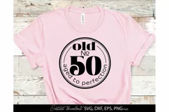 50th Birthday SVG, 50 years old SVG, birthday shirt svg Product Image 1