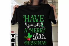 Have Yourself A Merry Little Christmas SVG Cut File Product Image 2