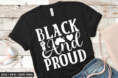 Black and proud - Black History SVG Design Product Image 1