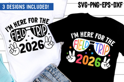 I'm here for the Field Trip SVG PNG| Retro School Game Day Product Image 1