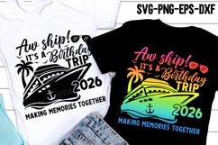Birthday Cruise 2026 | Aw ship it's a Birthday trip SVG PNG Product Image 1