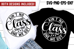Funny School 2026 SVG | Ain't No Class Like The One We Got Product Image 1