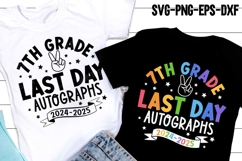 7th grade Last day Autographs SVG, Last Day of School Shirt Product Image 1
