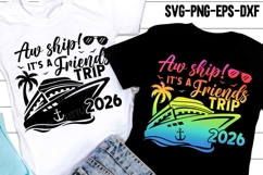 2026 Aw ship it's a friends trip Cruise SVG PNG | Besties Product Image 1