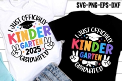 I just officially graduated kinder garten 2025 Shirt SVG Product Image 1